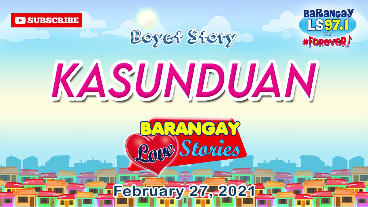 KASUNDUAN - BOYET | Papa Dudut | Barangay Love Stories