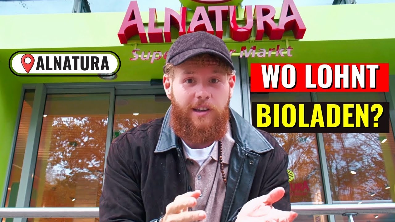 Ich war im Alnatura um zu Schauen wo es sich Wirklich Lohnt