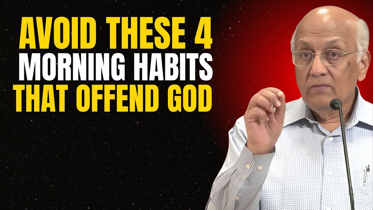 Avoid These 4 Morning Habits That Offend God - Zac Poonen Sermon