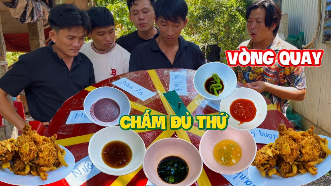 Vòng quay may mắn Gà Gán chấm đủ loại nước chấm | HoàiPhong TV
