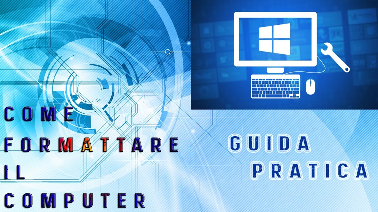 [TUTORIAL] Come formattare il computer