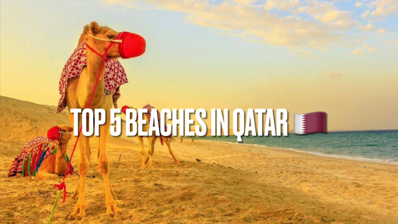 TOP FIVE BEACHES Qatar