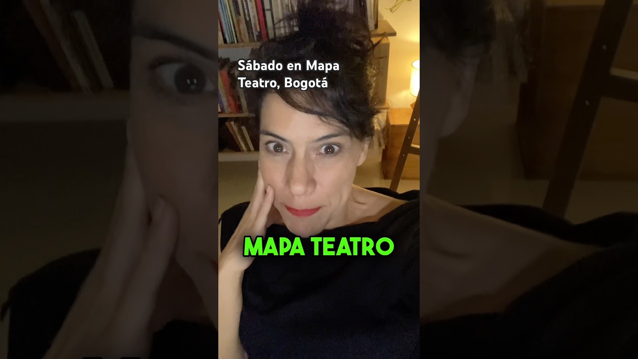 Sábado en Mapa Teatro. Carrera 7a calle 23. Bogotá