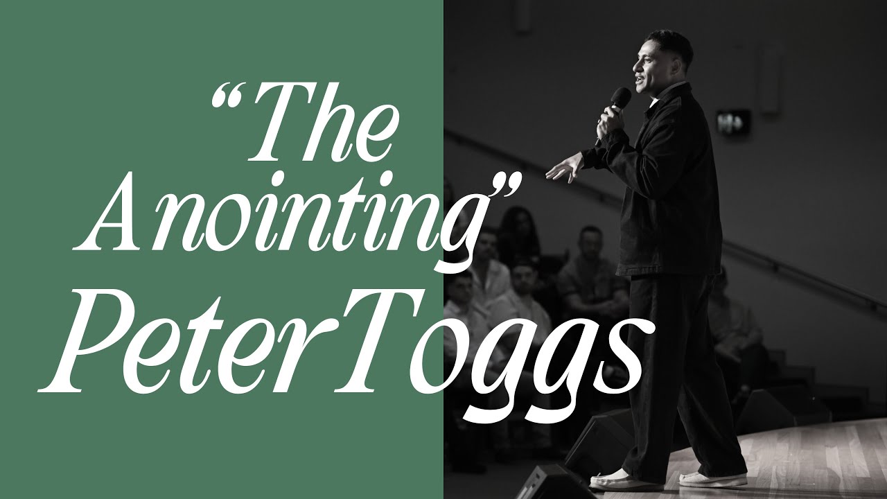 The Anointing  |  Peter Toggs