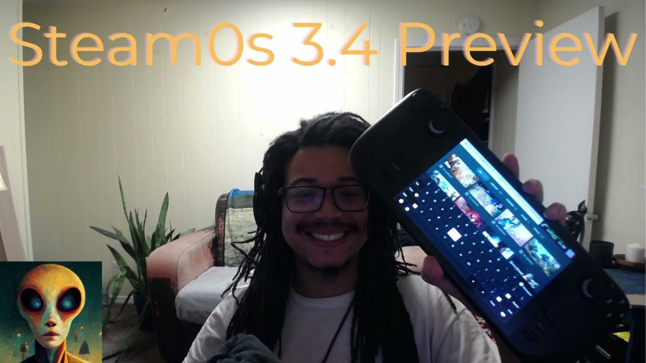 SteamOS 3.4 Preview for Steam Deck - HUGE UPDATE!