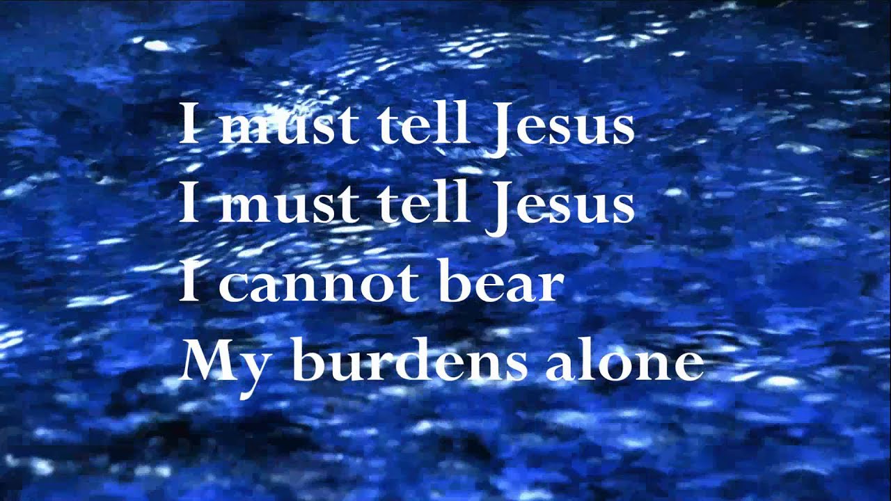 I must tell Jesus (w/lyrics) by Mary Barrett
