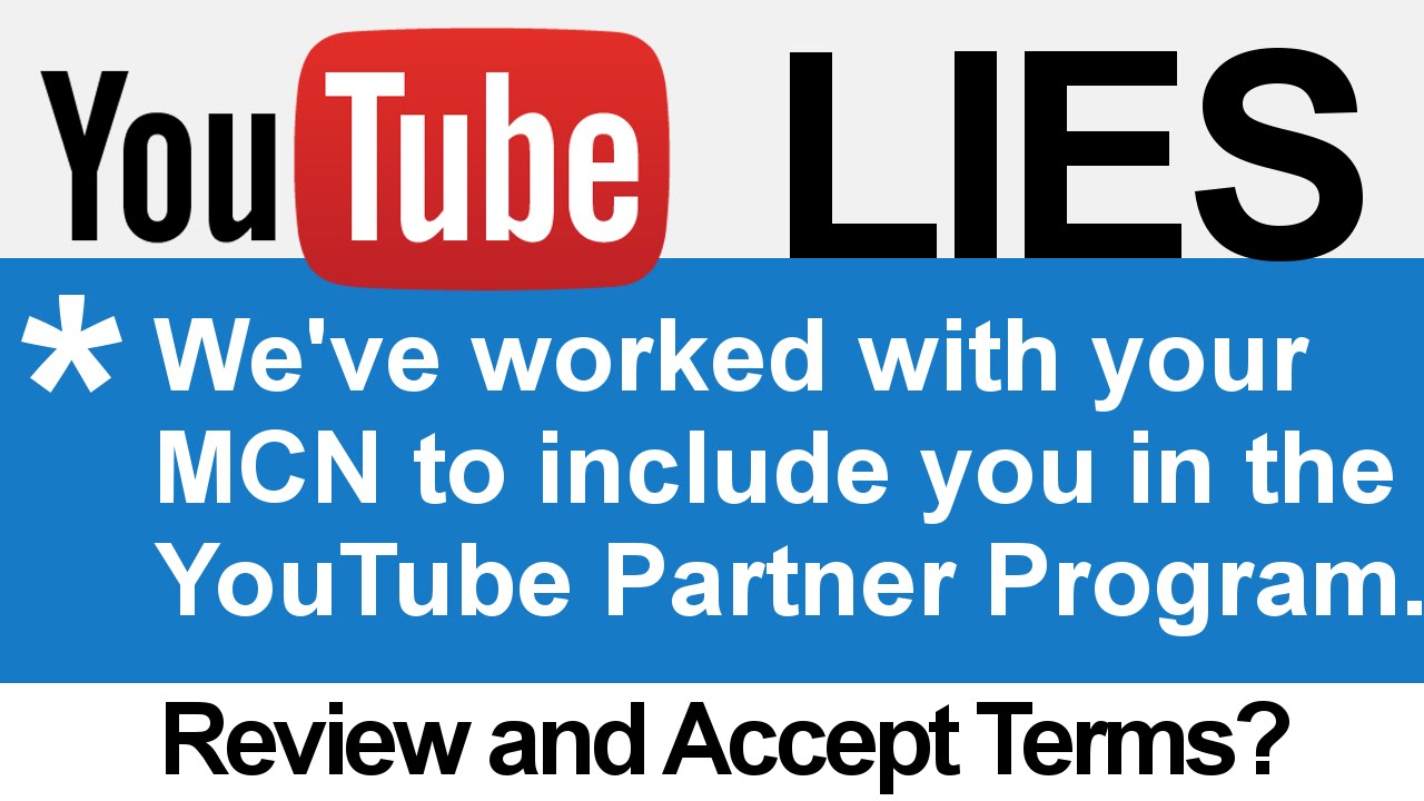We've worked with your MCN to include you in the YouTube Partner Program