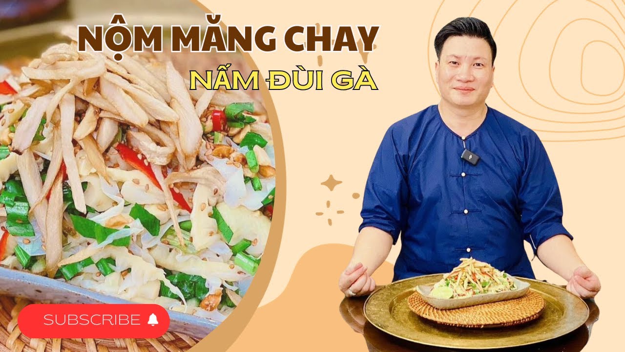 Nộm măng chay với nấm đùi gà giòn thơm đổi vị  | Cùng Cháu Vào Bếp