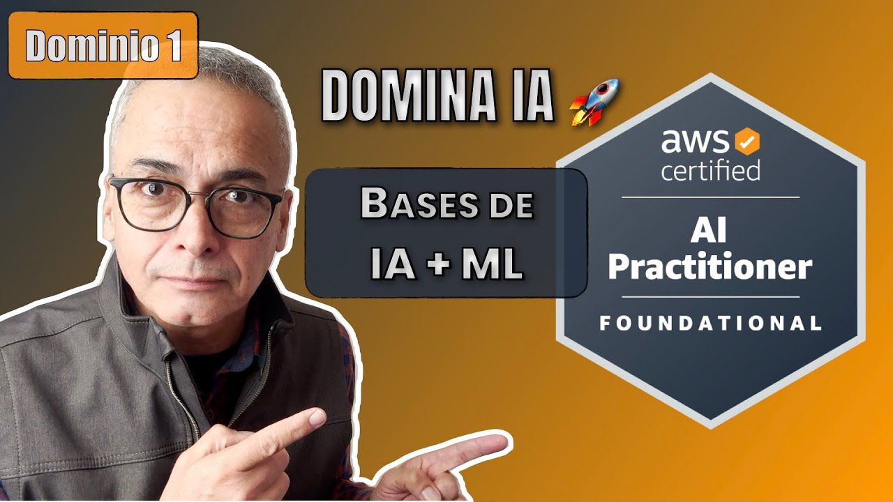 🚀 DOMINIO 1 – AWS Certified AI Practitioner (AIF-C01) – Curso Completo en Español