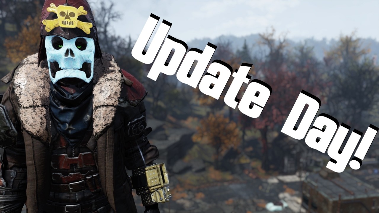 Fallout 76 Update Day! | New Builds | Patch Notes Later