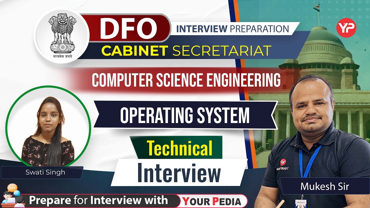 Operating System Technical Interview for Cabinet Secretariat(DFO) | Start Preparation with YourPedia