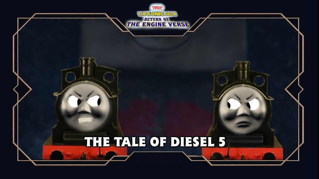 The Thomas & Sonic Show S4 E12: The Tale Of Diesel 5