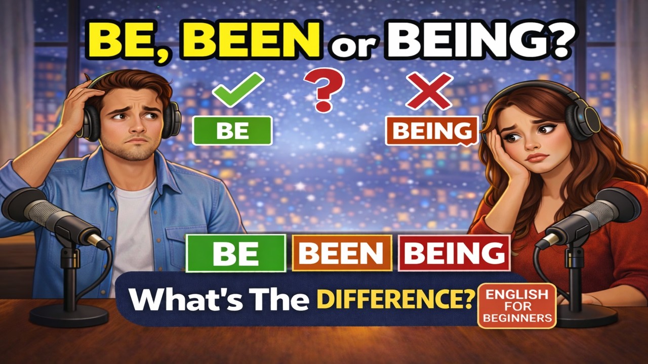 How to Use BE, BEEN and BEING in English (Simple Explanation)