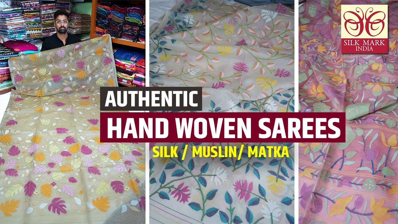 Authentic Pure Hand Woven Sarees (Pure Silk, Tussar, Muslin, Matka, Pure Resham) Manufacturer