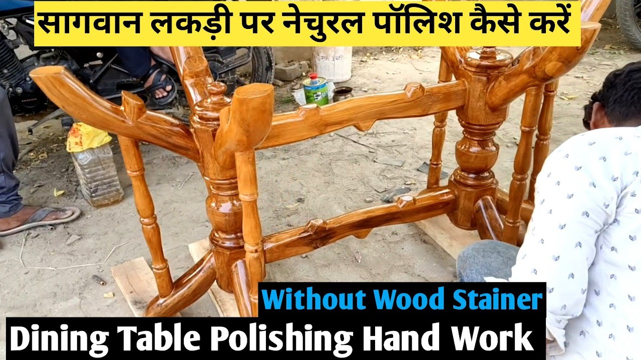 Dinning Table Natural Polish || sagwan lakdi par polish kaise kare || hand polish