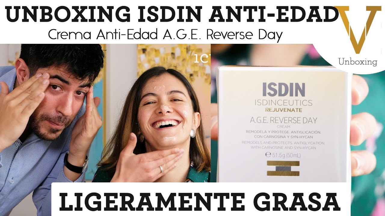 UNBOXING CREMA ANTI-EDAD ISDIN AGE REVERSE DAY LA MEJOR DE ISDIN
