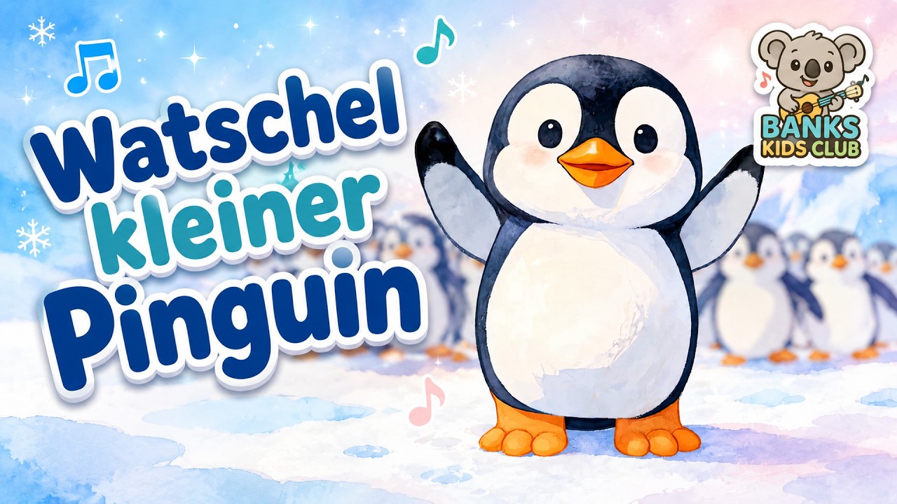 Banks Kids Club 🐨 – Watschel kleiner Pinguin 🐧 [Offizielles Musikvideo]