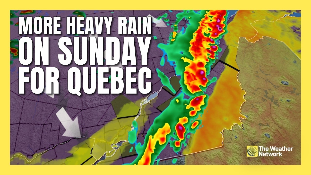 After major flooding on Saturday, another stormy day on deck for Quebec | #forecast