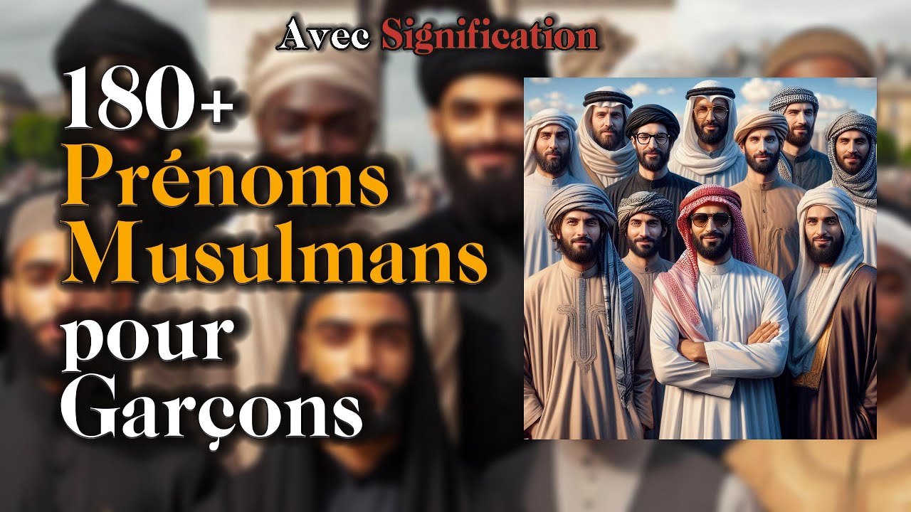 180+ Prénoms Musulmans pour Garçons avec Leur Signification