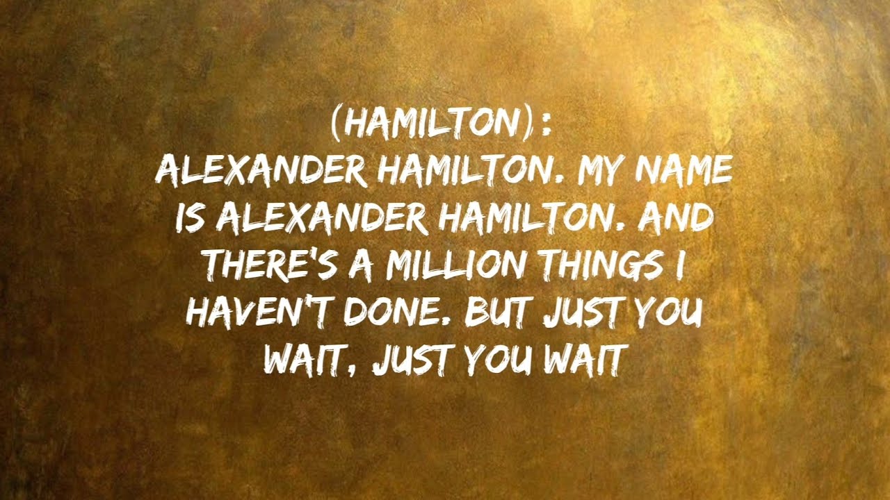 Alexander Hamilton - Hamilton (lyric video)