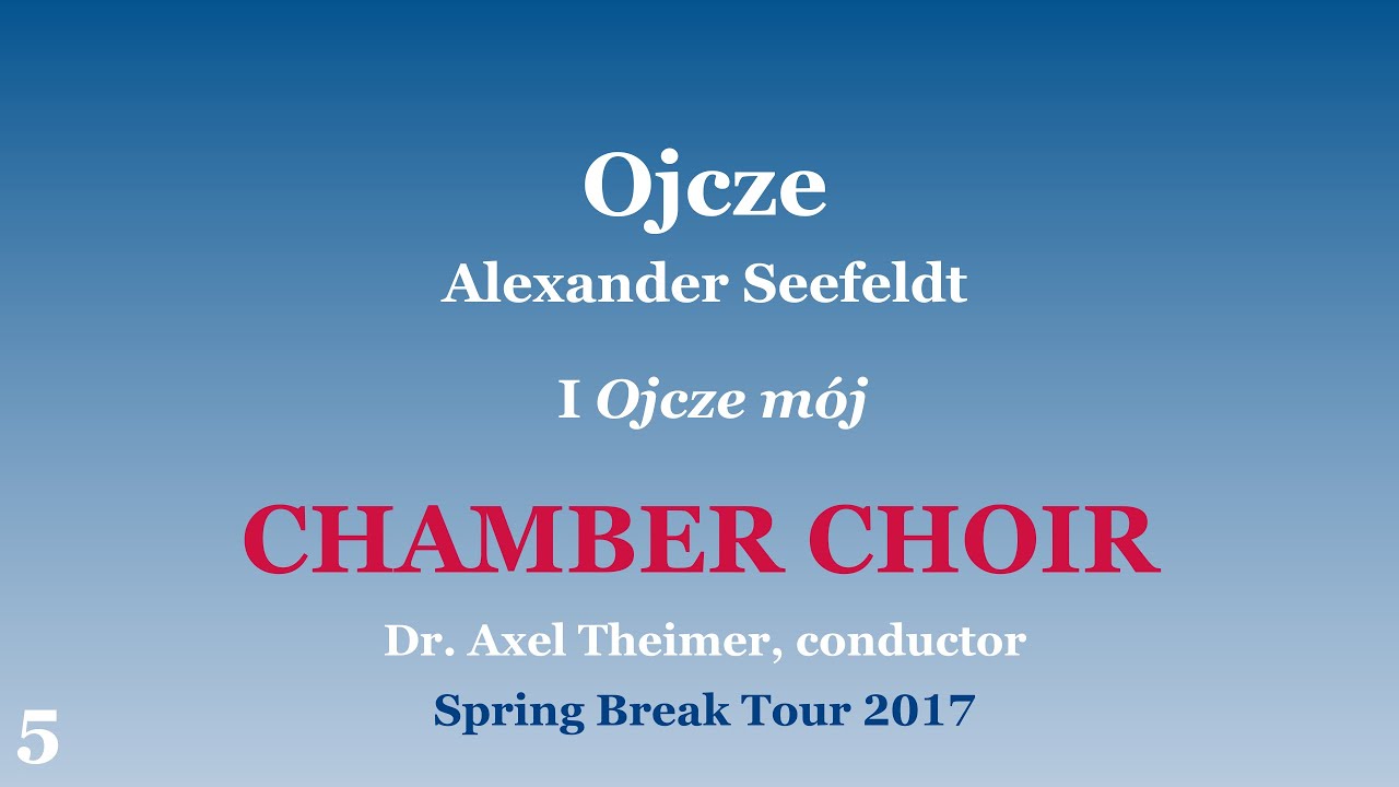 CSBSJU Chamber Choir - Ojcze