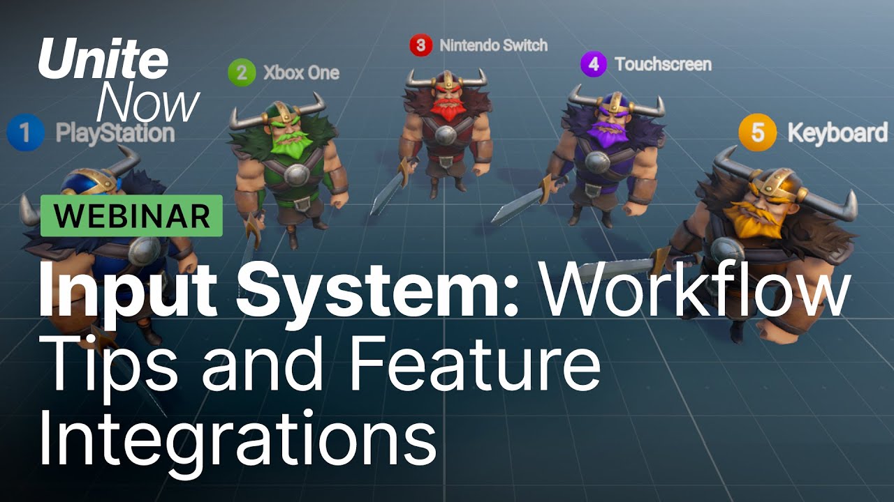 Input System: Workflow tips and feature integrations | Unite Now 2020