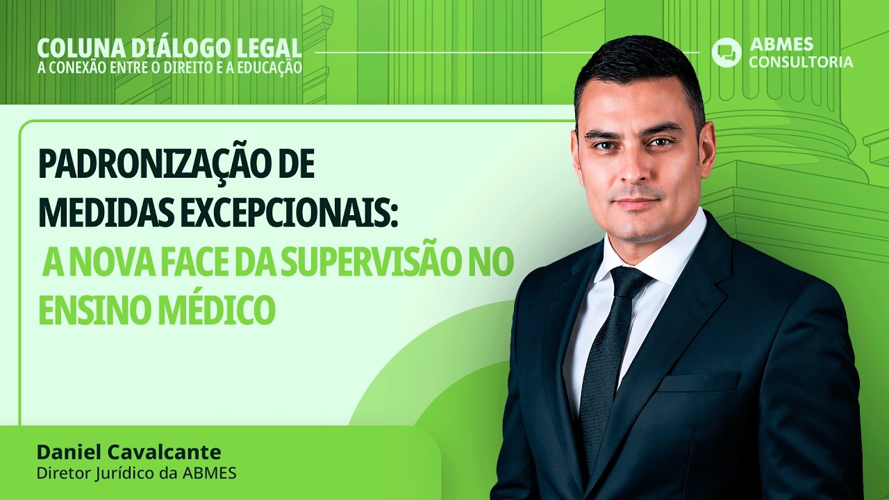 Padronização de medidas excepcionais: a nova face da supervisão no ensino médico