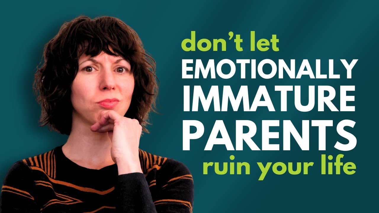Signs You Had Emotionally Immature Parents