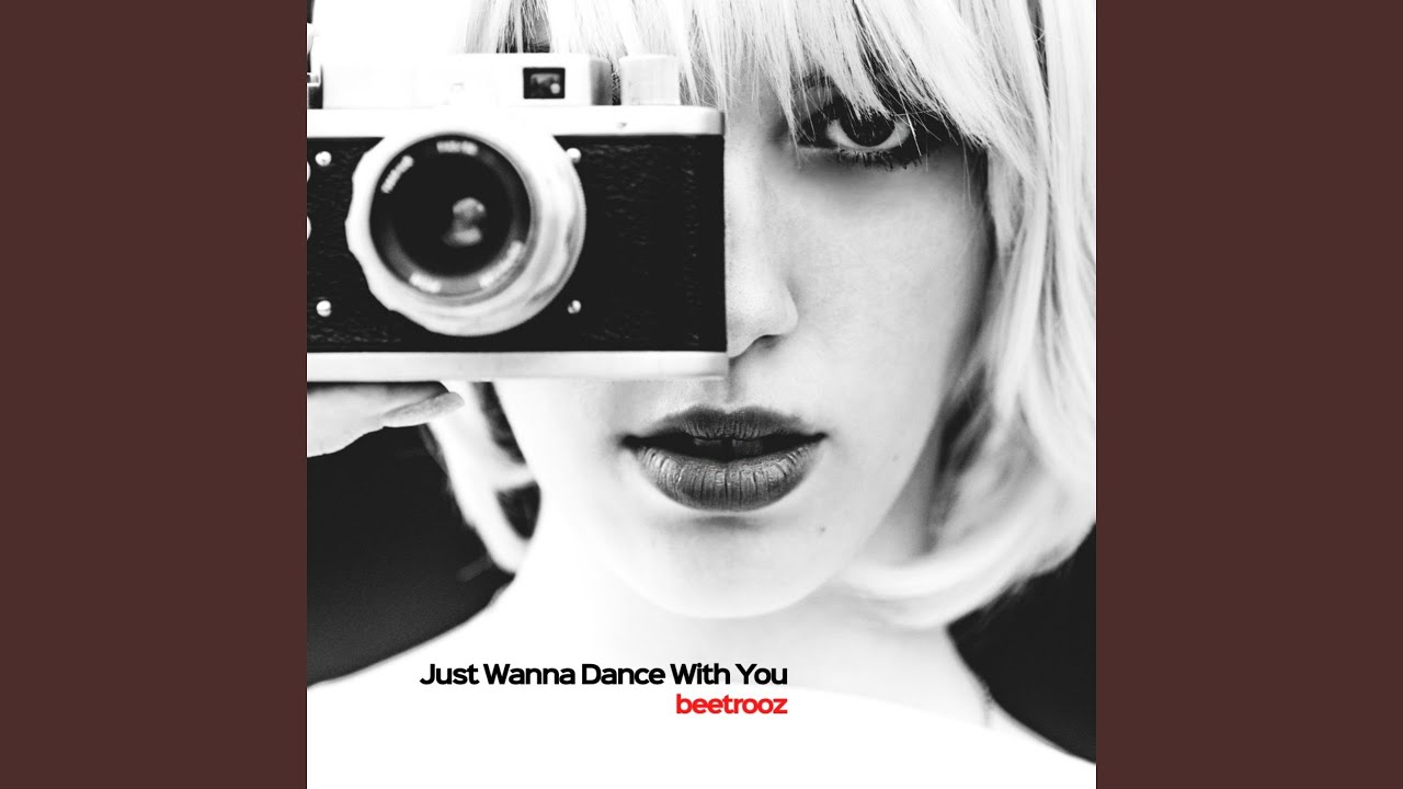 Just Wanna Dance With You