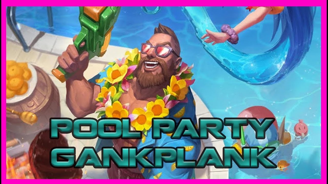 Basenowy Gangplank | Przedstawienie Skina | Pool party gangplank