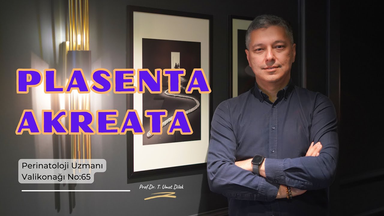 Plasenta Akreata nasıl anlaşılır?