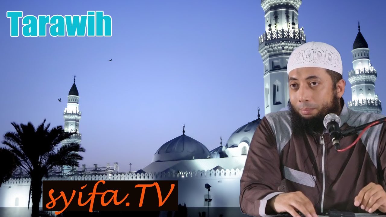 Shalat Tarawih di Bulan Ramadhan lengkap beserta penjelasannya   Ustadz Khalid Basalamah