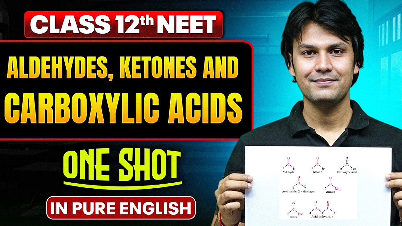 ALDEHYDES, KETONES AND CARBOXYLIC ACIDS | Class 12th ONE SHOT |  NEET Chemistry in Pure English