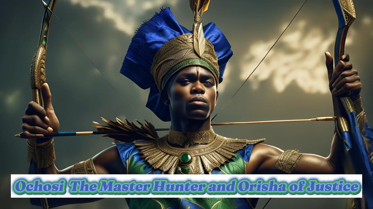 Ochosi: The UNDISPUTED Champion of Justice and Hunting