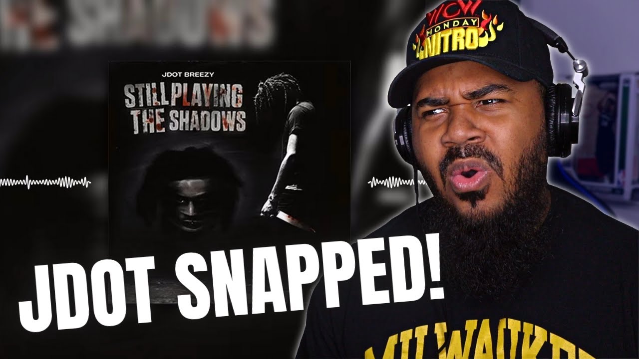 Jdot Breezy - Still Playing The Shadows Full Album REACTION