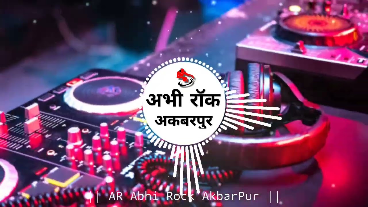 Akbarpur Ke Hae Dabang Sakshi Singh-Hi Masttering-Remix SonG 2023-Dj KinG AR Abhi RoCk Akbarpur
