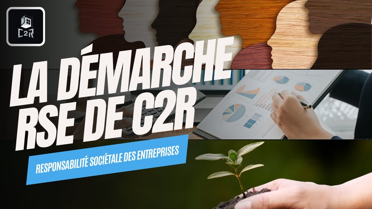 La d&eacute;marche RSE de C2R 🌱