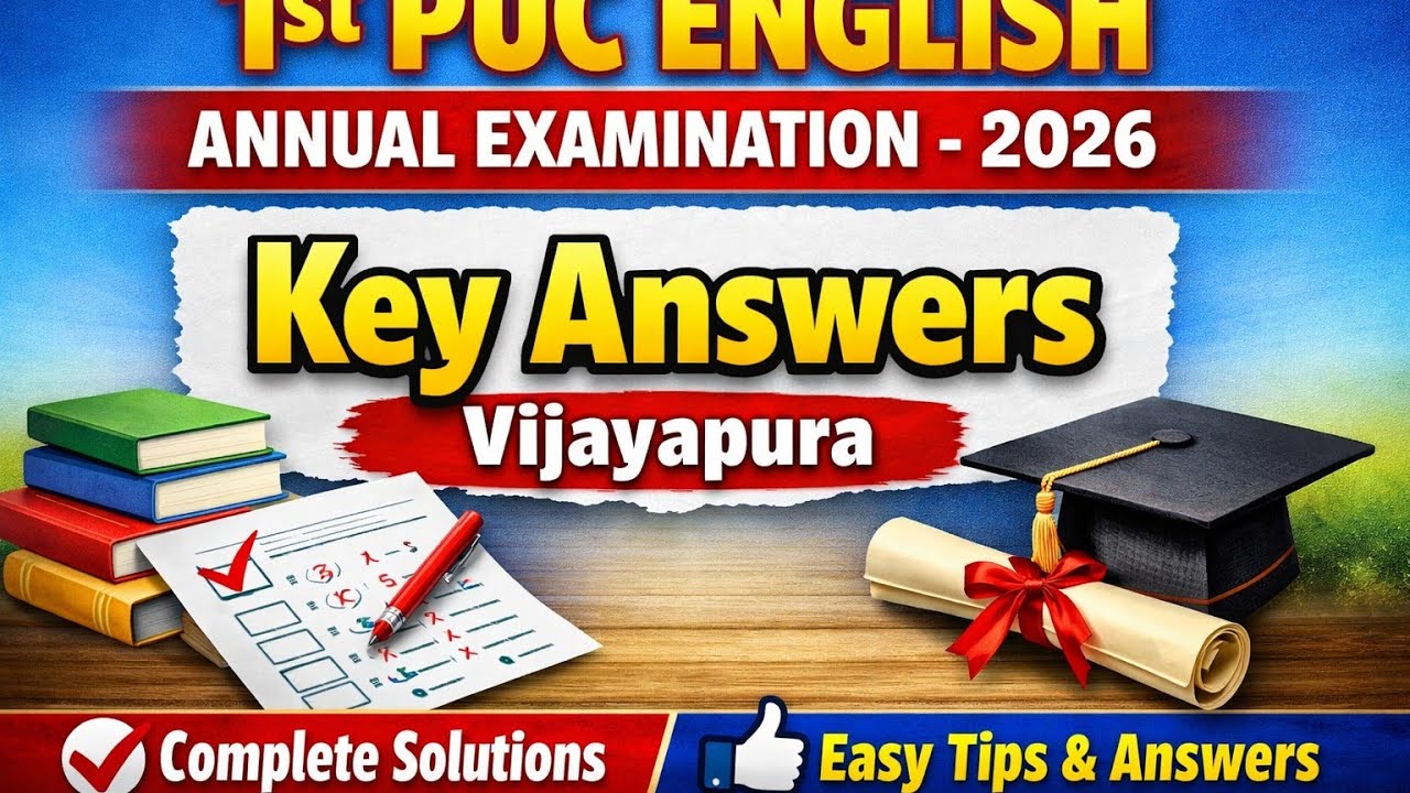 1st PUC ENGLISH ANNUAL EXAMINATION -2026 VIJAYAPURA 