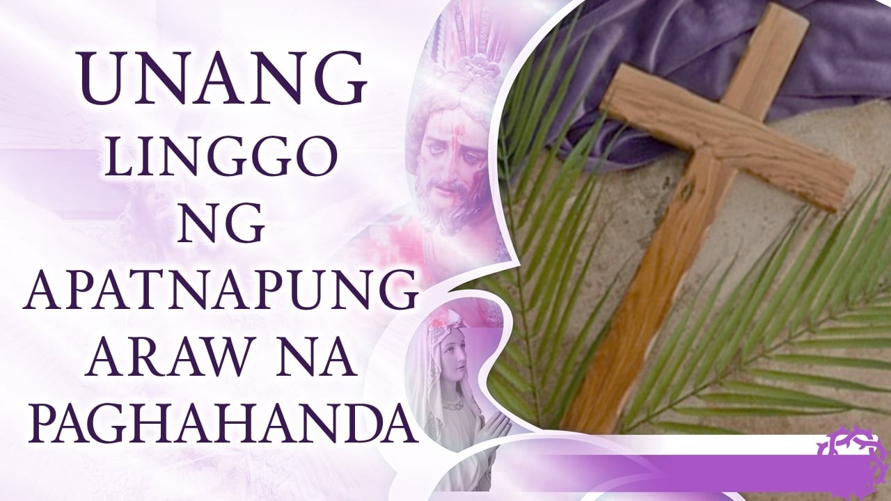 February 22, 2026 - 10:30 AM na Misa sa Unang Linggo ng Apatnapung Araw na Paghahanda.