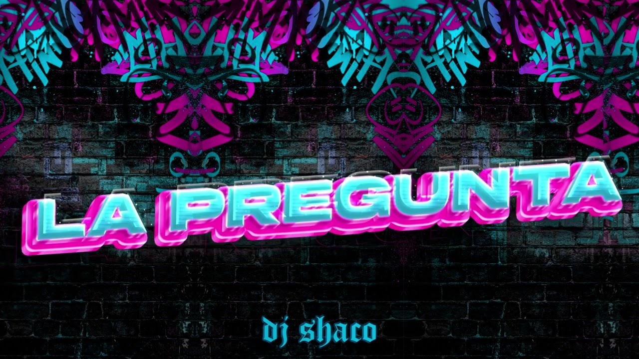 La Pregunta (Version Extended) dj shaco - J Alvares