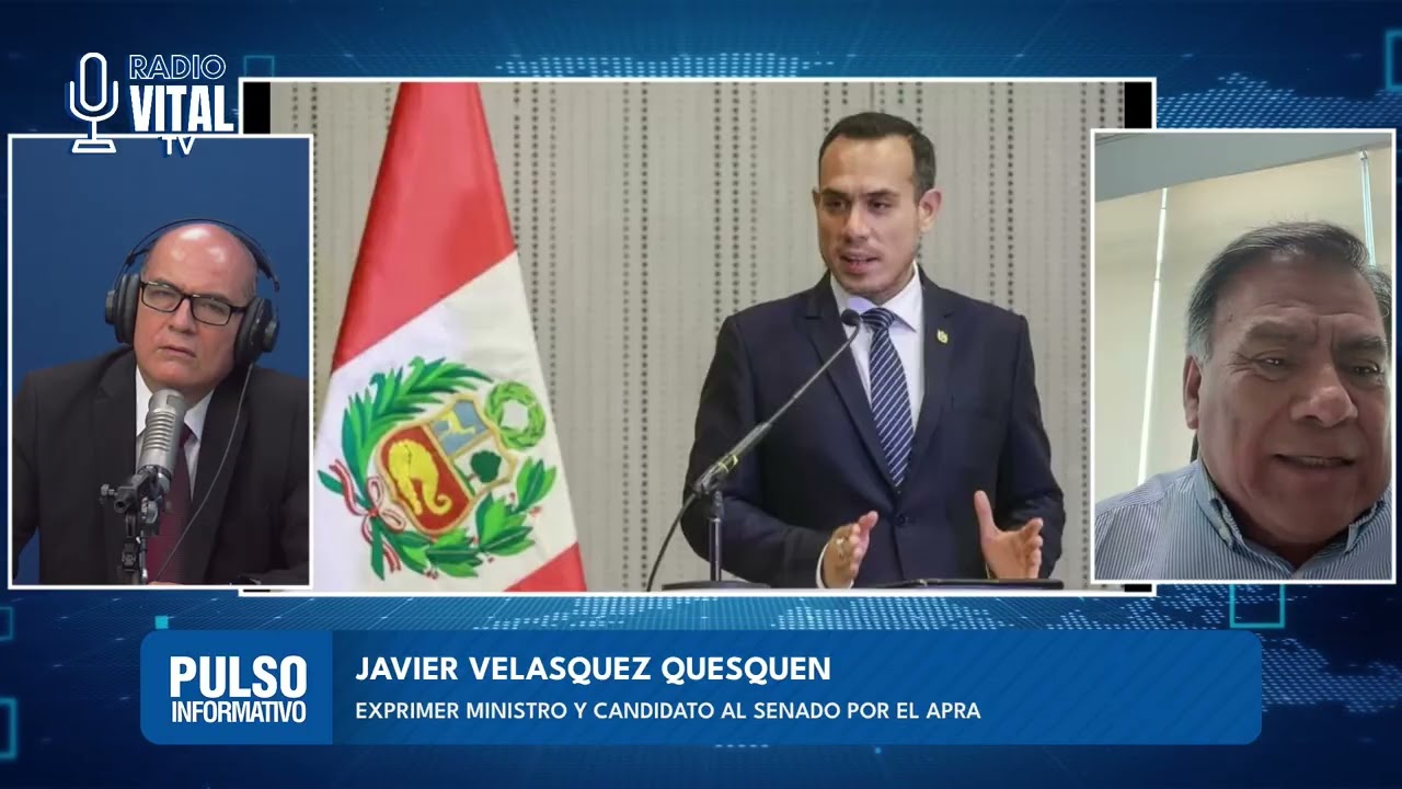 Invitado: Javier Velasquez Quesquen - Exprimer Ministro y Candidato al Senado por el APRA
