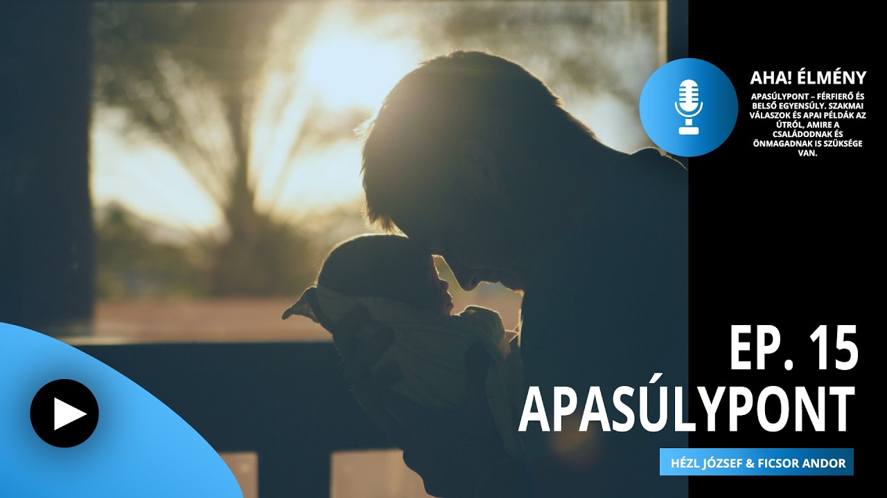 ApaSúlypont - 15. adás - Mozaikcsalád és egyszülős családmodell