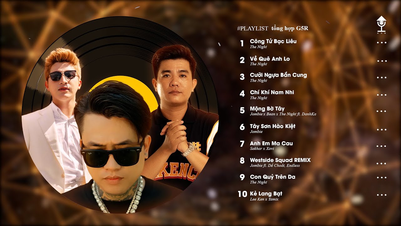 Công Tử Bạc Liêu || BXH 10 Bài Nhạc Hay Nhất Của G5R SQUAD || P1