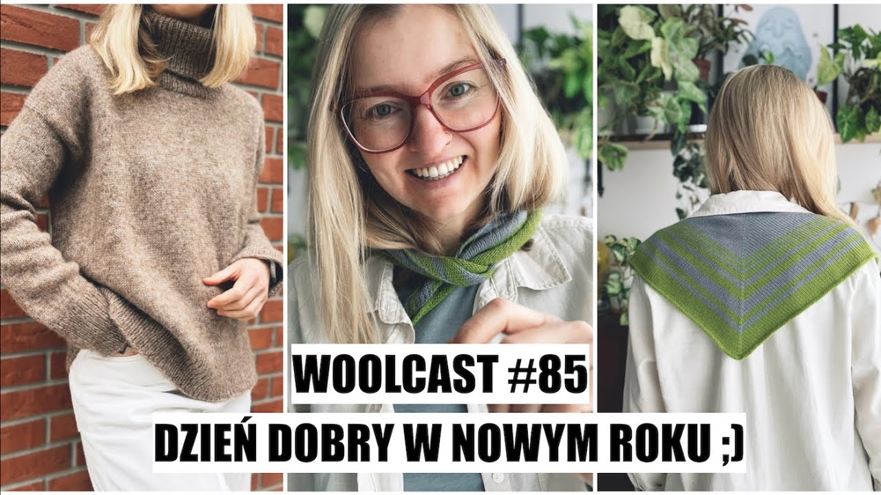 WOOLCAST #85. Dzień dobry w Nowym Roku :)