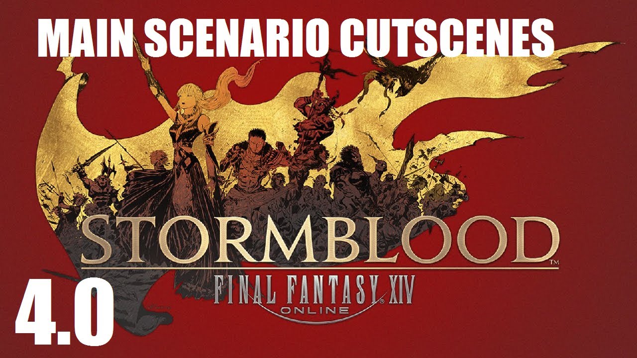 FFXIV Stormblood: 4.0 Main Scenario Cutscenes