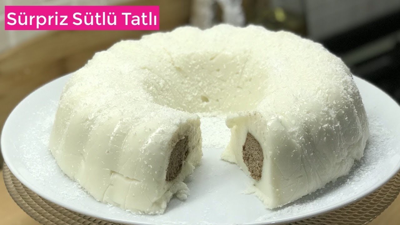 Sürpriz Sütlü Tatlı - Naciye Kesici - Yemek Tarifleri