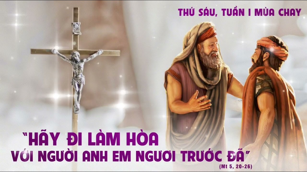 SUY NIỆM TIN MỪNG THỨ SÁU TUẦN I MÙA CHAY 2026 - NĂM A