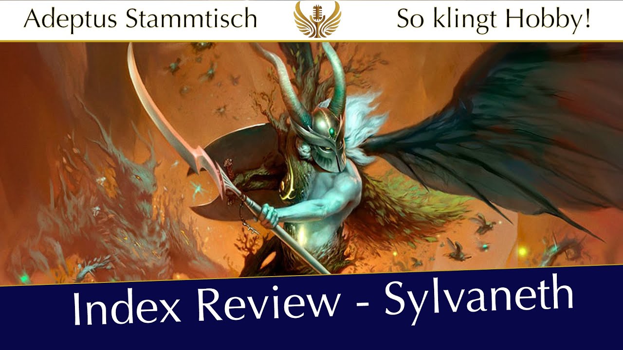 Age of Sigmar: Index Review: Sylvaneth - mit Micha von den Kings of the Hill!