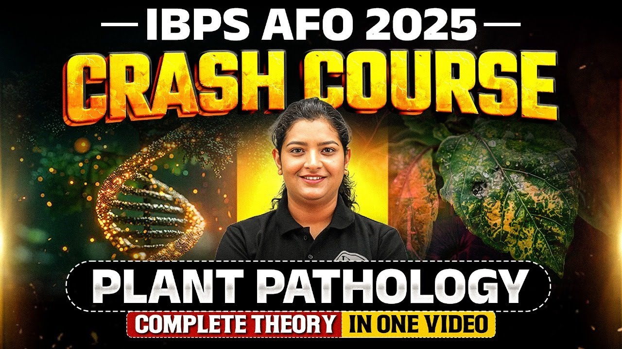 IBPS AFO Mains 2025 | Crash Course | Plant Pathology for IBPS AFO Mains | Agriculture Wallah