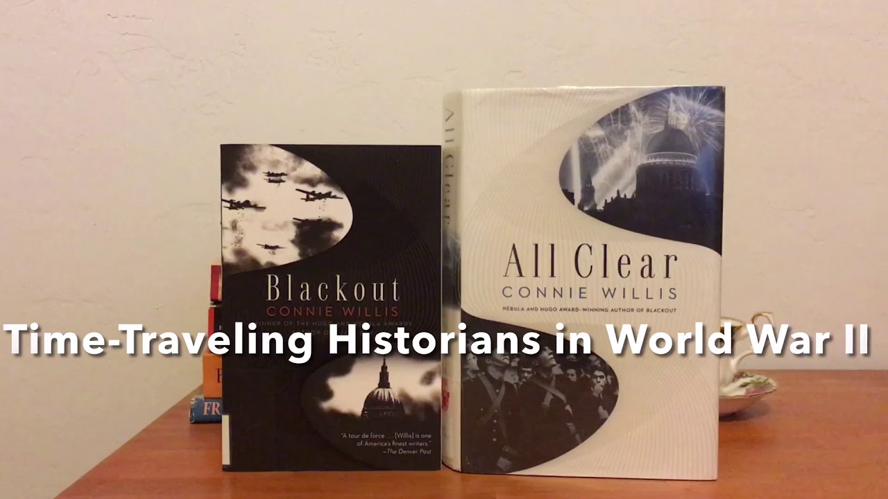 A Book About Time Traveling Oxford Historians Visiting World War II